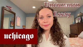 UChicago Uncommon Essay