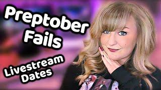 Preptober Fails + NaNoWriMo Livestream Dates!