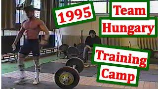 Hungarian National Weightlifting Team Training | Training Camp Tata | 1995