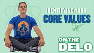 Unlocking Your Potential: The Power of Core Values with David DeLorenzo