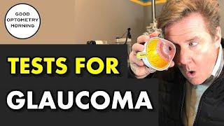 GLAUCOMA DIAGNOSIS:  what tests eye doctors use to diagnose glaucoma