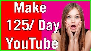 Make $125 Per Day On YouTube Without Making Any Videos | Make Money