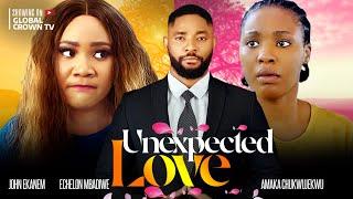 UNEXPECTED LOVE - ECHELON MBADIWE - JOHN EKANEM - AMAKA CHUKWUJEKWU