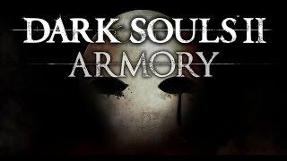 Dark Souls II Armory #11 - Дымный меч