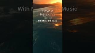 Relax with Us  S U B S C R I B E   #chillout #msolchill #relaxmusic