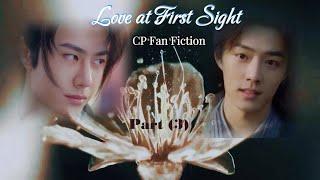 Love at First Sight- Part 3, Yizhan CP Fan Fiction