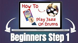How To Play Jazz On Drums Step #1