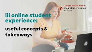 iii Online Student Experience: Useful Concepts & Takeaways