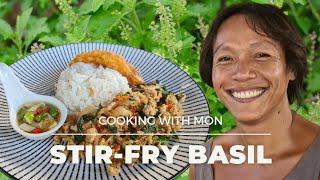 How to cook Stir-Fry Thai Holy Basil |Pad Kaprao | Fun Cooking with Mon |Thai fast food |ผัดกระเพรา​