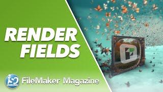 FileMaker Pro Render Fields - How to use them