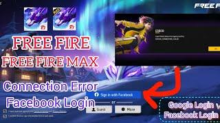 Free Fire Max Server Connection Error Facebook Login & Google login not Working Problem 