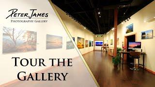 TOUR THE GALLERY - Peter James Photography Gallery