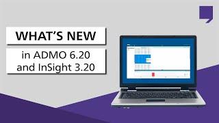 What's New in ADMO 6.20 and InSight 3.20