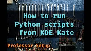 Run Python from KDE Kate