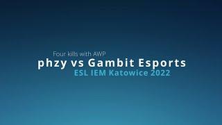 phzy vs Gambit Esports - ESL IEM Katowice 2022