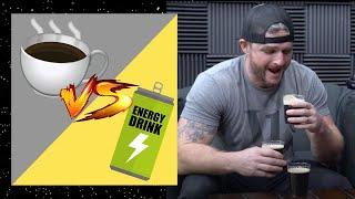 Coffee Vs. Energy Drinks