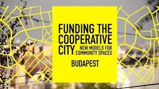 Funding the Cooperative City - Budapest