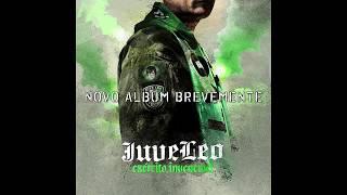 JUVE LEO - EXÉRCITO INVENCÍVEL (Álbum Preview)