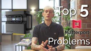 TOP 5 MATTERPORT PROBLEMS 2024