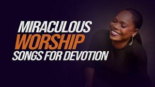 Victoria Orenze  || Miraculous Worship Songs Ministration || Deep Moment with God