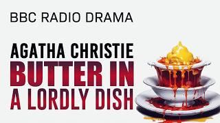 Butter in a Lordly Dish - Agatha Christie BBC Radio Drama (1948)