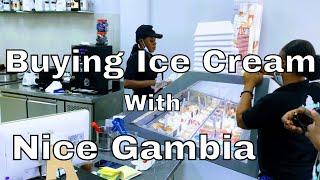 Buying Ice Cream with Nice Gambia