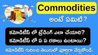 Commodity Trading Explained in Telugu | What is Commodity in Stock Market  | Stock Market In Telegu