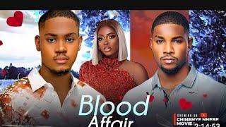 BLOOD AFFAIR -CLINTON JOSHUA Nollywood new trending movie 2024 #movies