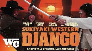 Sukiyaki Western Django | Full Action Western Samurai Movie | Quentin Tarantino | Western Central