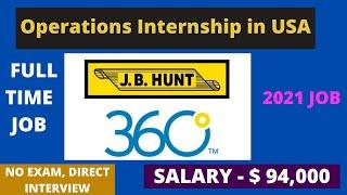 Operations Internship Job-JB Hunt 360 Now Hiring | Best jobs opportunities in USA | JB Hunt | JWP