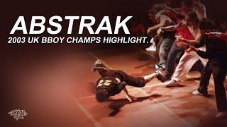 Abstrak (Skill Methodz) 2003 UK Bboy Championship Highlight. 2021년 모두가 그의 동작을 따라하고있다. // KoreanRoc.