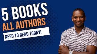 5 Books All Authors Need to Read |  Kyle S.  King