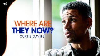 Curtis Davies | Where Are They Now? | S2E2