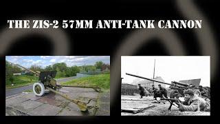 The ZiS-2 57mm Anti-tank cannon !