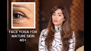 Face Yoga for #matureskin (40+) By Face Yoga Expert #faceyogi Vibhuti Arora