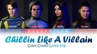 Chillin Like A Villain - Descendants 2 (Color Coded Lyrics)