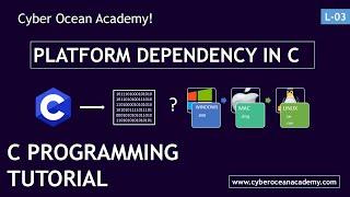 Platform Dependency in C | Cyber Ocean Academy!