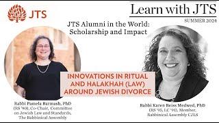 Innovations in Ritual and Halakhah (Law) Around Jewish Divorce