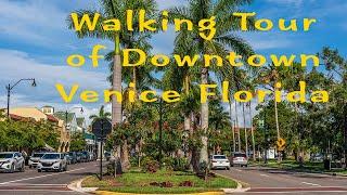 Walking Historic Downtown Venice Florida