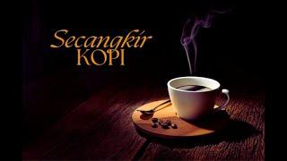 SECANGKIR KOPI (Music Video)