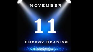 November Energy * 11 * BE BOLD !