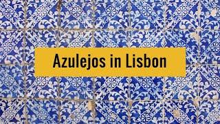 Azulejos in Lisbon : History and places to see