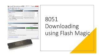 How to use Flash Magic for 8051