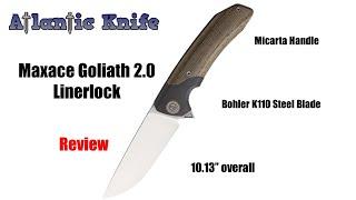 Maxace Goliath 2.0 Linerlock Folding Knife Review | Atlantic Knife Reviews 2022