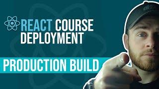 React Course - Deployment - Production Build