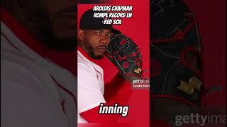 AROLDIS CHAPMAN ROMPE RECORD EN RED SOX #mlb #baseball #beisbol