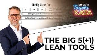 The Big 5 (+1) Lean Tools - Lean Methods casually explained