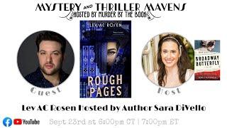 Lev AC Rosen Presents, "Rough Pages," Book 3 in the Evander Mills Series, Hosted by Sara DiVello