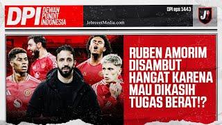 MANCHESTER UNITED SAMBUT HANGAT RUBEN AMORIM, SOALNYA MAU DIKASIH TUGAS BESAR - DPI - EPS 1443