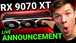 YO!! RX 9070 XT ANNOUNCEMENT (fr this time!) - LIVE